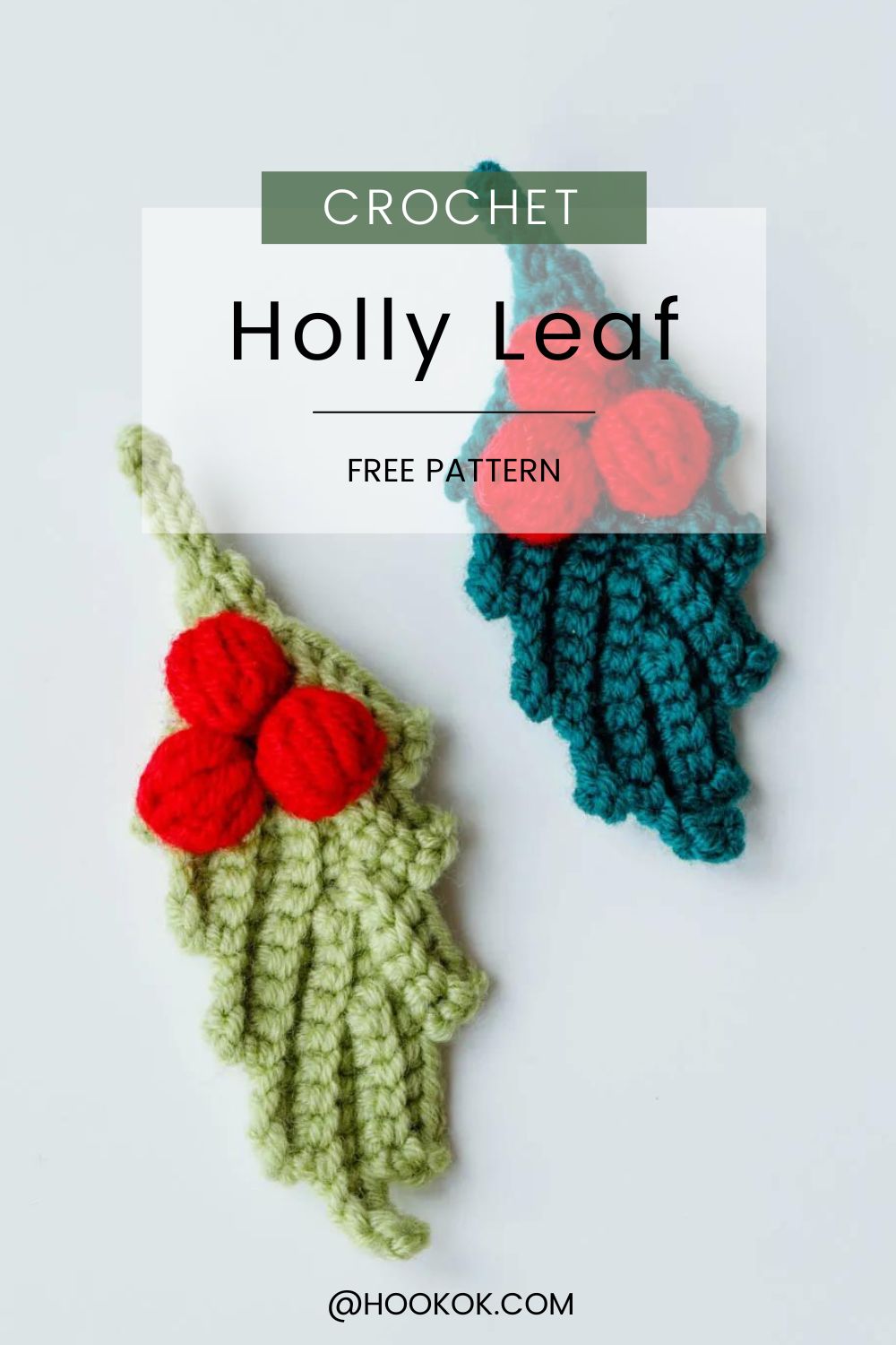 Crochet Holly Leaf Free Pattern - Hookok