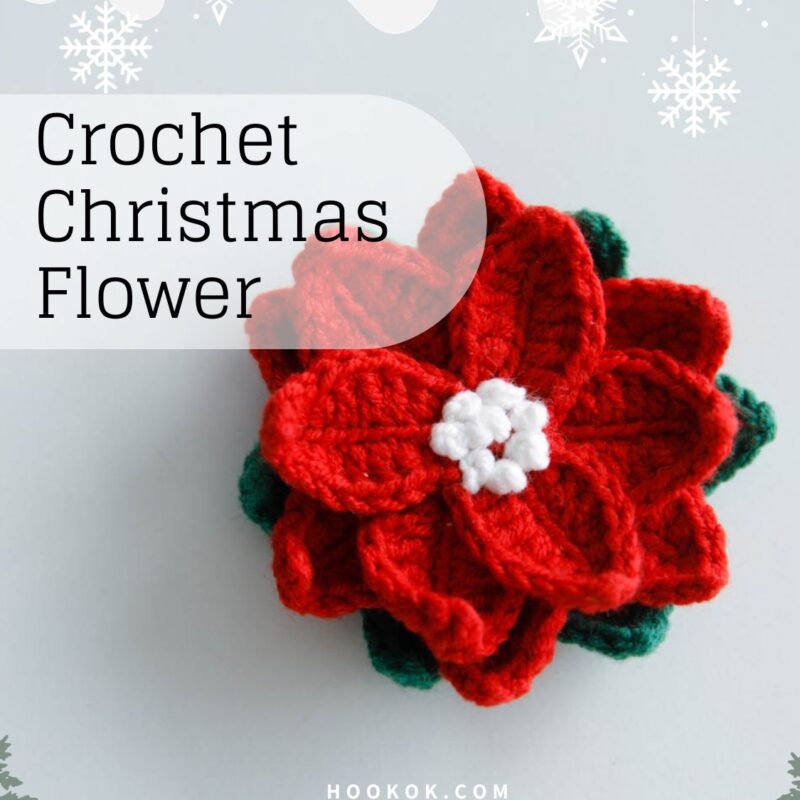 Crochet Christmas Flower Pattern - Hookok