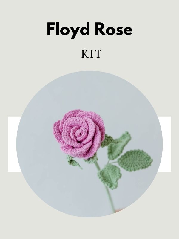 Crochet Floyd Rose kit|hookok